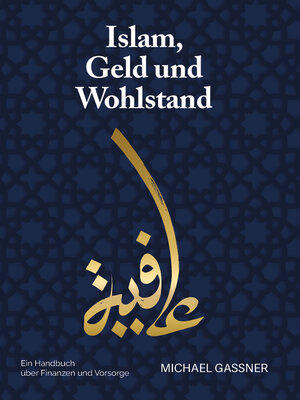 cover image of Islam, Geld und Wohlstand